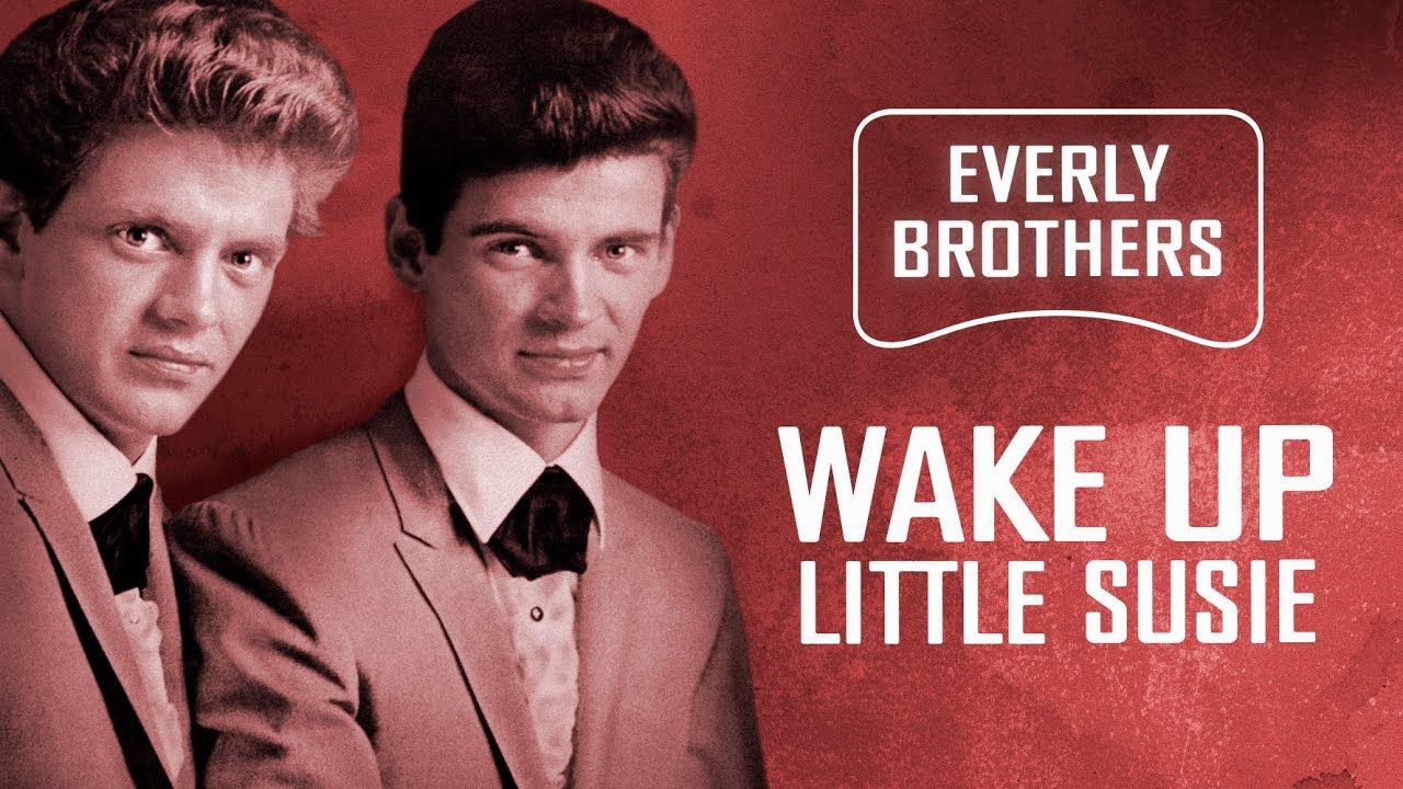 Everly Brothers – Wake Up Little Susie – 1957 [HD] - YouTube in 2020 ...